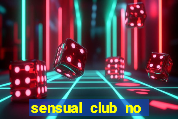 sensual club no esporte interativo